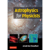 Astrophysics for Physicists - Hardcover