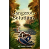 Dangerous Solutions: Archeons, Book 3 - Paperback