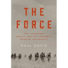 Force: The Legendary Special Ops Unit and WWII's Mission Impossible - Hardcover