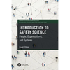 Introduction to Safety Science: People, Organisations, and Systems - Paperback