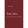 Tesla's Drive: A Sustainable Evolution Unveiled - Paperback