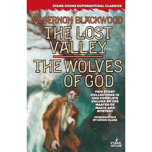 The Lost Valley / The Wolves of God - Paperback