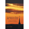 Looking Over My Shoulder: One Day in the Elevator and Welcome to Anhedonia - Paperback