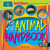 The Wise Animal Handbook South Dakota - Hardcover