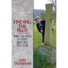 Finding the Plot: 100 Graves to Visit Before You Die - Hardcover