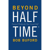 Beyond Halftime: Practical Wisdom for Your Second Half - Paperback