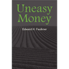 Uneasy Money - Paperback