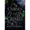 Curses and Crimes - Hardcover