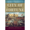 City of Fortune: How Venice Ruled the Seas - Paperback