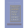 Philosophy, Politics, Democracy: Selected Essays - Hardcover