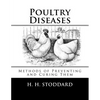 Poultry Diseases: Methods of Preventing and Curing Them - Paperback