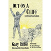 Out On A Cliff: A city cop tells his story of abuse, addiction, P.T.S.D., and recovery in poetry and illustration - Paperback