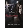 Redeemed: A House of Night Novel - Paperback