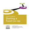 The FCI Guide to Starting a Food Co-op - Paperback