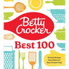 Betty Crocker Best 100: Favorite Recipes from America's Most Trusted Cook - Hardcover