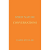Conversations: Spirit Nature - Paperback