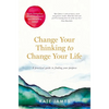 Change Your Thinking to Change Your Life - Paperback