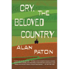 Cry, the Beloved Country - Hardcover