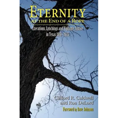 Eternity at the End of A Rope (Hardcover) - Hardcover
