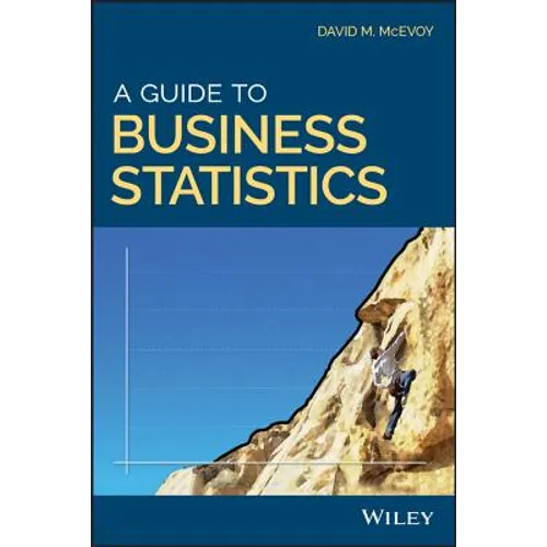 A Guide to Business Statistics - Paperback