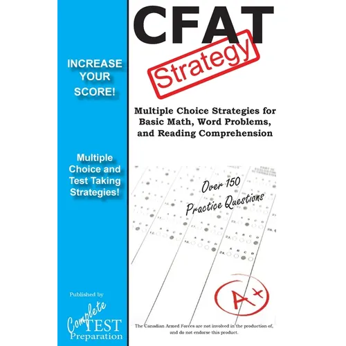 CFAT Test Strategy: Winning Multiple Choice Strategies for the Canadian Forces Aptitude Test - Paperback