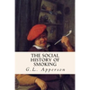 The Social History of Smoking - Paperback