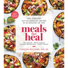 Meals That Heal: 100+ Everyday Anti-Inflammatory Recipes in 30 Minutes or Less: A Cookbook - Paperback