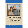 Our Journey with Jesus - Hardcover