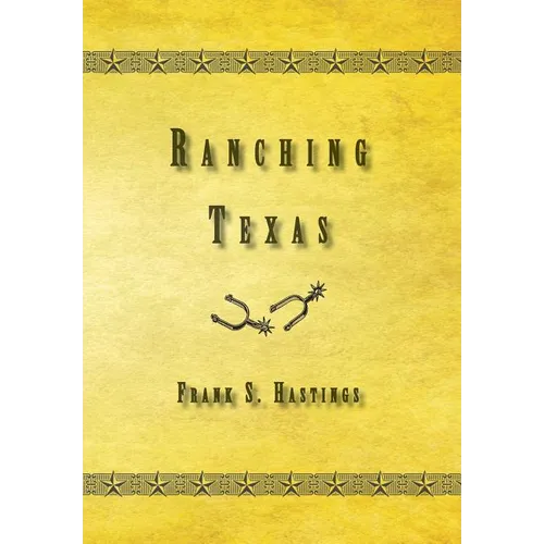 Ranching Texas - Hardcover