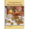 The Art and Science of Metal Detecting - Paperback