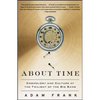 About Time: Cosmology and Culture at the Twilight of the Big Bang - Paperback