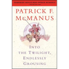 Into the Twilight, Endlessly Grousing - Paperback