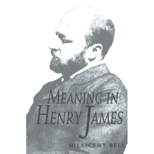 Meaning in Henry James - Paperback