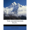 The Gunpowder Plot... - Paperback