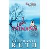 Lake Taimana: A New Zealand second chance romance. - Paperback