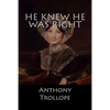 He Knew he was Right - Paperback
