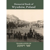 Wyszków Memorial Book: Translation of Sefer Wyszków - Hardcover