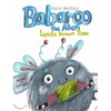 Babaroo the Alien Limits Screen Time - Hardcover