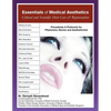 Essentials of Medical Aesthetics: Clinical and Scientific Skin Care & Rejuvenation - Paperback