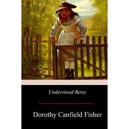 Understood Betsy - Paperback