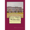 Every Other Wednesday: The Lunch Club - Paperback