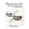 Patrol Area 14: Us Navy World War Ii Submarine Patrols to the Mariana Islands - Hardcover
