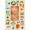 99 Things I Love to Eat Guided Journal: A Journal for Meals & Memories - Paperback