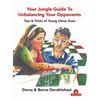 Your Jungle Guide to Unbalancing Your Opponents: Tips & Tricks of Young Chess Guns - Paperback