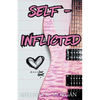 Self-Inflicted - Paperback
