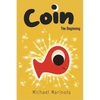 Coin "The Beginning" - Paperback