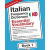 Italian Frequency Dictionary - Essential Vocabulary: 2500 Most Common Italian Words - Paperback
