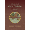 Introduction to World Christian History - Paperback
