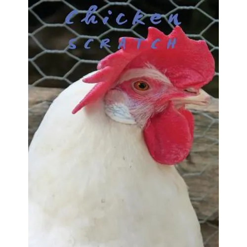 Chicken Scratch - Paperback