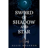 Sword of Shadow and Star - Paperback